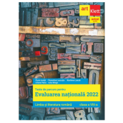 Evaluarea nationala 2022. Limba si Literatura Romana. Clasa 8 - Florin Ionita