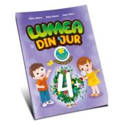 Lumea din jur 4+ - petru jelescu