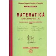 Matematica Manual pentru clasa a 11-a, Trunchi comun+curriculum diferentiat (3 ore) - Mircea Ganga