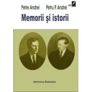 Memorii si istorii – Petre Andrei Andrei