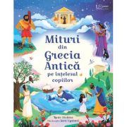 Mituri din Grecia Antica pe intelesul copiilor (Usborne) - Usborne Books