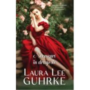 Necazuri in dragoste - Laura Lee Guhrke