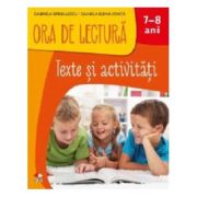 Ora de Lectura. Texte si activitati. 7-8 ani - Gabriela Barbulescu image0