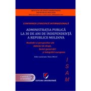Administratia publica la 30 de ani de independenta a republicii moldova - maria orlov