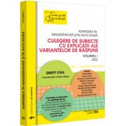 Admiterea in magistratura si in avocatura. culegere de subiecte cu explicatii ale variantelor de raspuns. vol. i – drept civil. editia a iv-a - florin