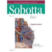 Atlas de anatomie a omului Sobotta. Organele interne, volumul 2 Anatomie
