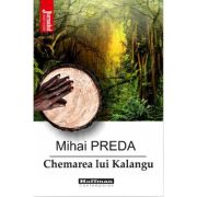 Chemarea lui kalangu - mihai preda