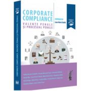 Corporate compliance. Valente penale si procesual penale - Laura Maria Stanila