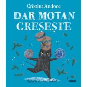 Dar Motan greseste - Cristina Andone, Emi Balint