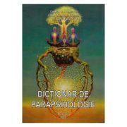 Dictionar de parapsihologie - Emilian M. Dobrescu