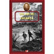 Doi ani de vacanta - Jules Verne