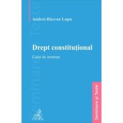 Drept constitutional. Caiet de seminar - Andrei-Razvan Lupu image6