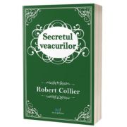 Secretul veacurilor – Robert Collier De La librariadelfin.ro Carti Dezvoltare Personala 2023-10-01