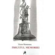 Strigatul memoriei - Victor Munteanu