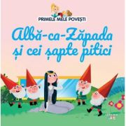 Volumul 2. Primele mele povesti. Alba-ca-Zapada si cei sapte pitici