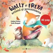 Wally si Freya, artistul si povestitoarea - Lindsey Pointer