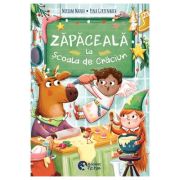 Zapaceala de la scoala de craciun - miriam mann