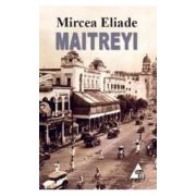 Maitreyi - Mircea Eliade