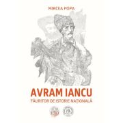 Avram Iancu, fauritor de istorie nationala – Mircea Popa La Reducere Avram imagine 2021