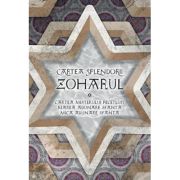 Zoharul - Cartea Splendorii - Cartea Misterului Pecetluit. Marea Adunare Sfanta si Mica Adunare Sfanta- Ilie Iliescu