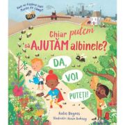 Chiar putem sa ajutam albinele? (usborne) - usborne books
