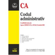 Codul administrativ. Editia a 5-a actualizata la 30 octombrie 2022 - Doru Traila