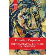 Diformitatea liniilor in portret - dumitru popescu