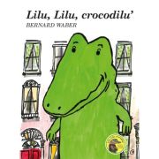 Lilu, lilu, crocodilu' - bernard waber