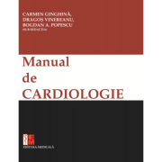 Manual de cardiologie – Carmen Ginghina, Dragos Vinereanu, Bogdan A. Popescu (Carmen