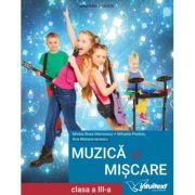 Muzica si miscare. Manual pentru clasa a 3‑a - Mirela Rizea Marinescu