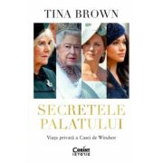 Secretele palatului. viata privata a casei de windsor - tina brown