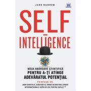 Self-intelligence: noua abordare stiintifica pentru a-ti atinge adevaratul potential – Jane Ransom a-ti imagine 2022