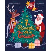 7 povesti de craciun. cartea 1 - charlotte grossetete