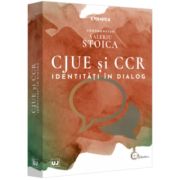 CJUE si CCR – identitati in dialog – Valeriu Stoica librariadelfin.ro
