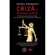 Criza si democratie – Ovidiu Predescu librariadelfin.ro