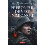 Pe frontul de vest nimic nou (editia 2022) - erich maria remarque