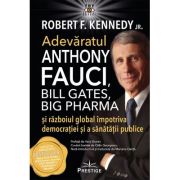 Adevaratul Anthony Fauci, Bill Gates, Big Pharma - Robert F. Kennedy Jr. image0