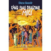 Cand erau dragonii mici - Diana Geacar image3