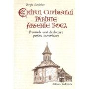 Chipul Cuviosului Parinte Arsenie Boca. Premisele unei dezbateri pentru canonizare - Sergiu Ciocarlan