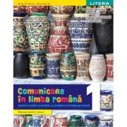 Comunicare in limba romana. Manual. Pentru scolile si sectiile cu predare in limba germana. Clasa 1 - Gabriela Barbulescu