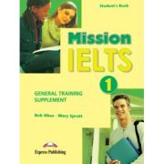 Curs limba engleza Mission IELTS 1 Material aditional pentru elevi - Mary Spratt, Bob Obee