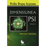 Dimensiunea PSI, volumul 2. Interviuri Televizate – Ovidiu-Dragos Argesanu Argesanu imagine 2022