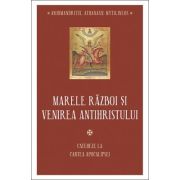 Marele razboi si venirea Antihristului. Cateheze la Cartea Apocalipsei - Athanasie Mythilineos