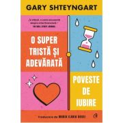 O super trista si adevarata poveste de iubire – Gary Shteyngart Adevarata