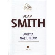 Avutia natiunilor - Adam Smith