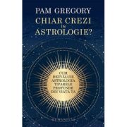 Chiar crezi in astrologie? - Pam Gregory image2