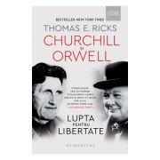 Churchill si Orwell. Lupta pentru libertate - Thomas E. Ricks image12