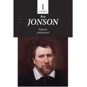 Comedii i - volpone. alchimistul - ben jonson