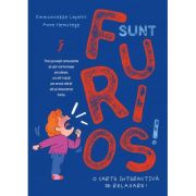 Sunt furios! - emmanuelle lepetit