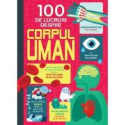 100 de lucruri despre corpul uman librariadelfin.ro imagine 2022